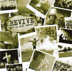 Revive : What Is Your Answer ?